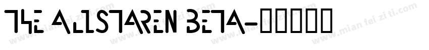 THE ALISTAREN BETA字体转换